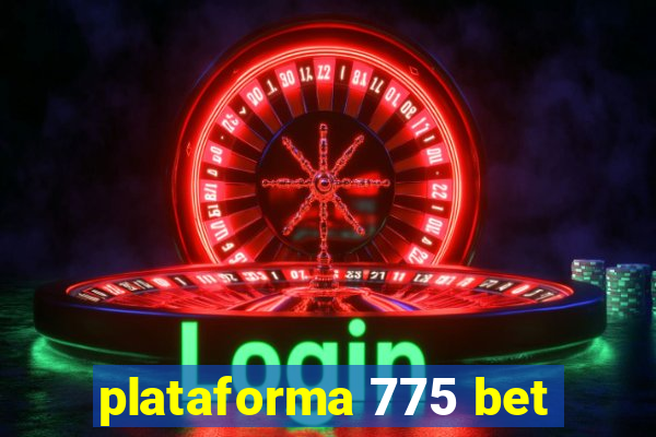 plataforma 775 bet